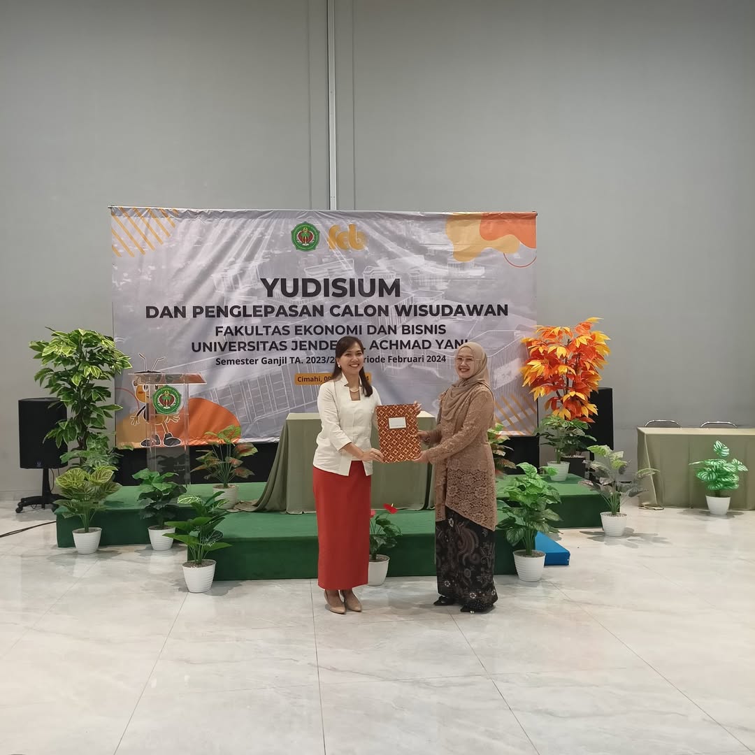 Yudisium dan Pelepasan Calon Wisudawan Wisudawati Fakultas Ekonomi dan Bisnis UNJANI Periode Februari Tahun 2024